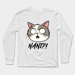 Nani?! Funny Anime Cat Long Sleeve T-Shirt